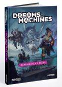 Dreams And Machines: Gamemasters Guide