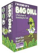 I'm Kind of a Big Dill