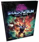 Shadowrun: Deadly Arts • CAT28011