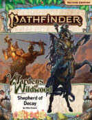Pathfinder RPG, 2e: Adventure Path- Shepherd of Decay (Wardens of Wildwood 3 of 3)