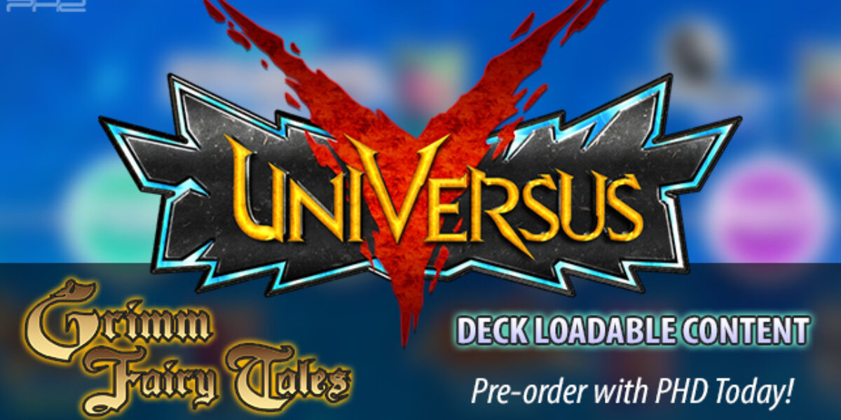 UniVersus CCG: Grimm Fairy Tales Deck Loadable Content ...