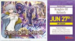 Cardfight Vanguard: Knights of Rebirth Booster Display