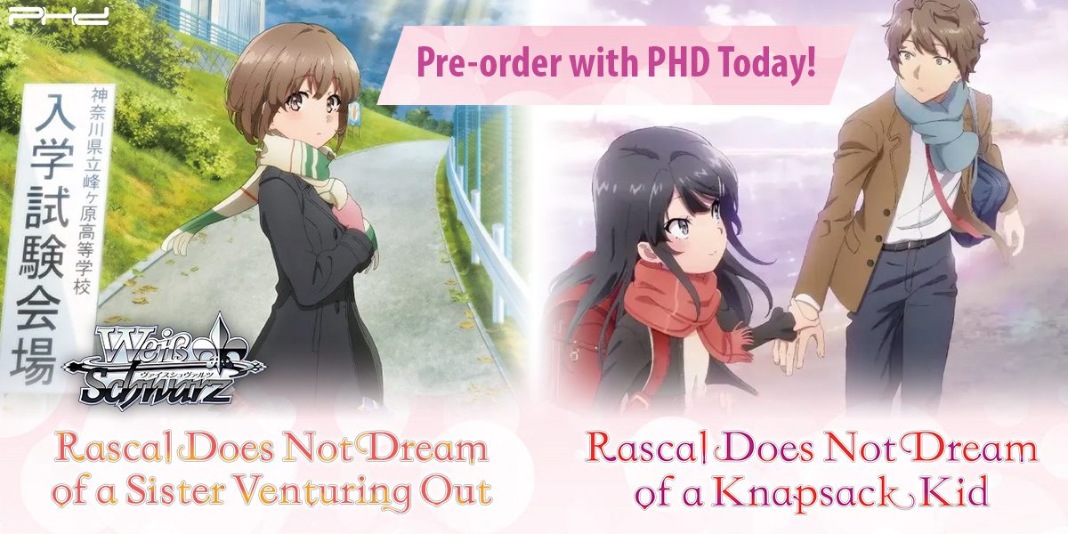 Weiss Schwarz: Rascal Does Not Dream Series — Bushiroad